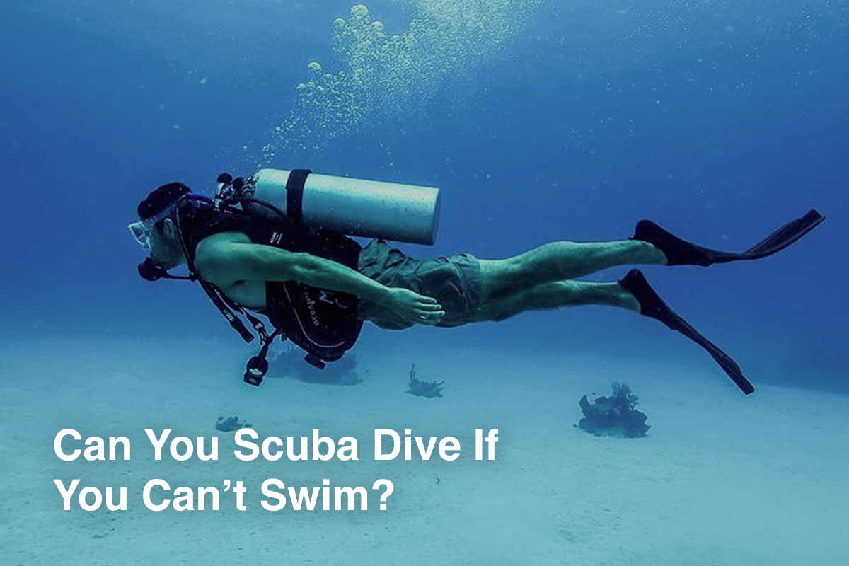  Can You Scuba Dive if You Can't Swim?