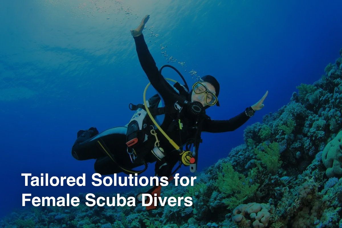 Tailored Solutions for Female Scuba Divers