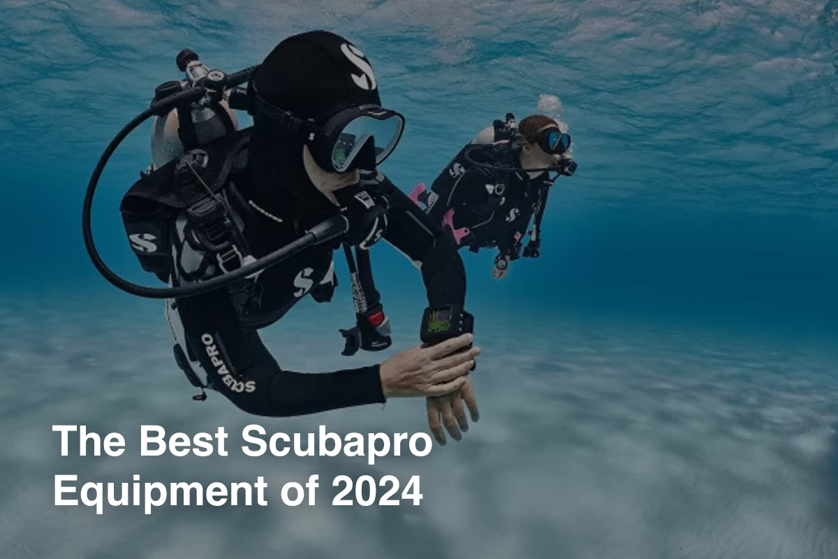 The Best Scubapro Equipment of 2024